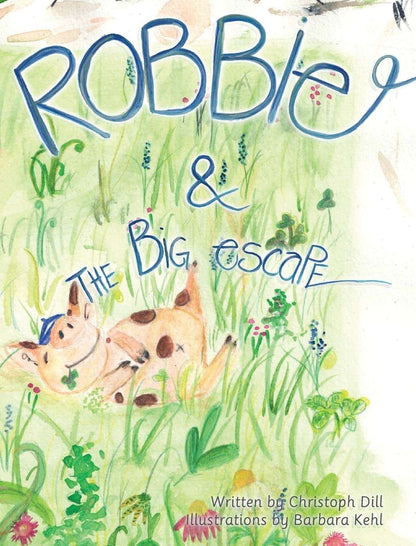 Robbie and the Big Escape: Illustrated Allegory