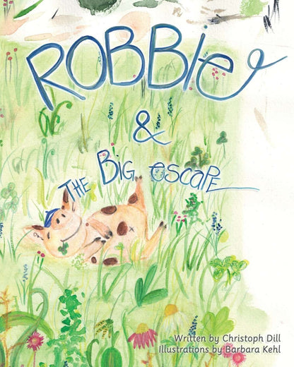 Robbie and the Big Escape: Illustrated Allegory