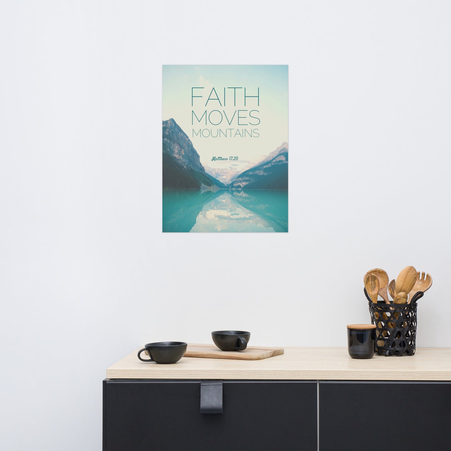 Poster - FAITH MOVES MOUNTAINS