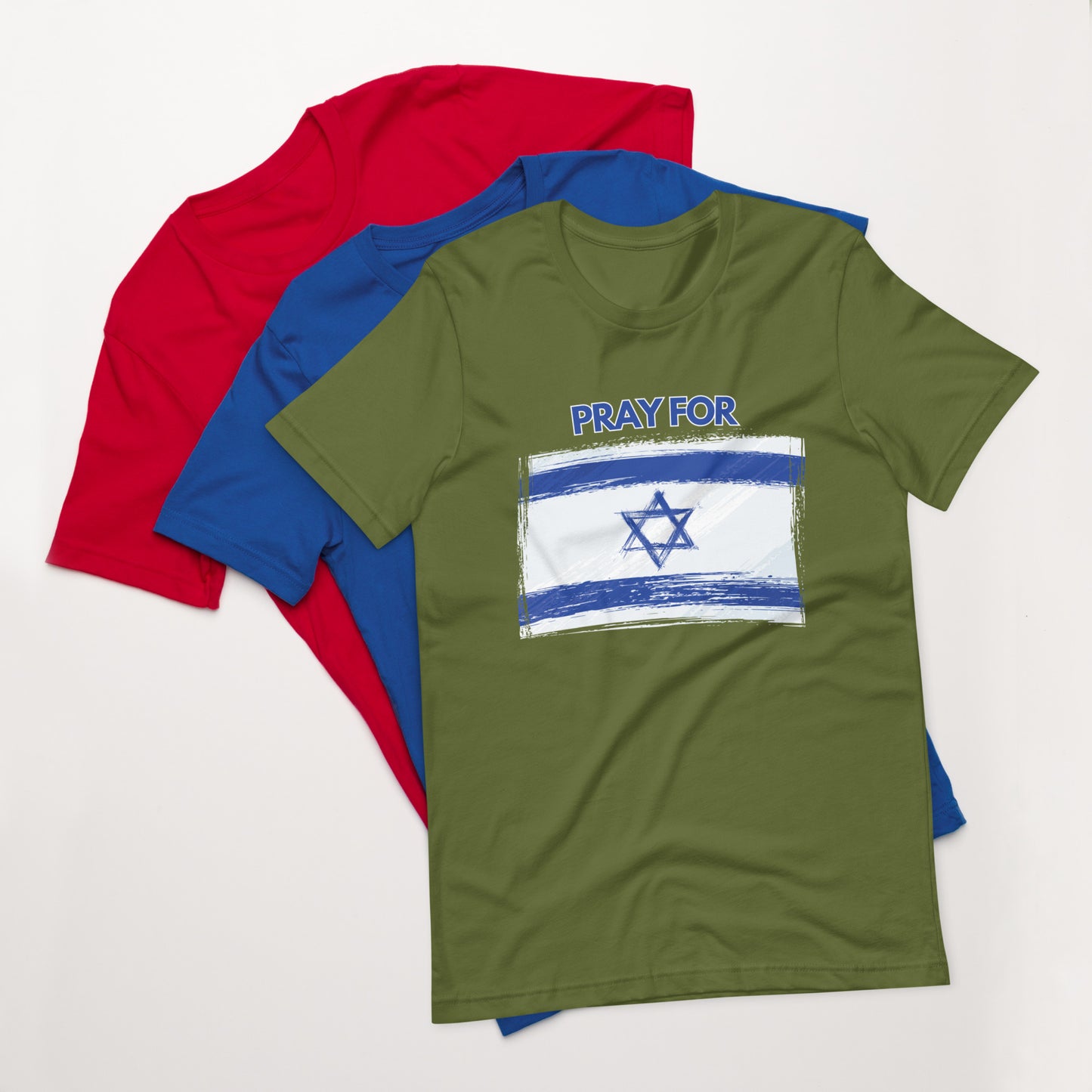 Unisex t-shirt - PRAY FOR ISRAEL