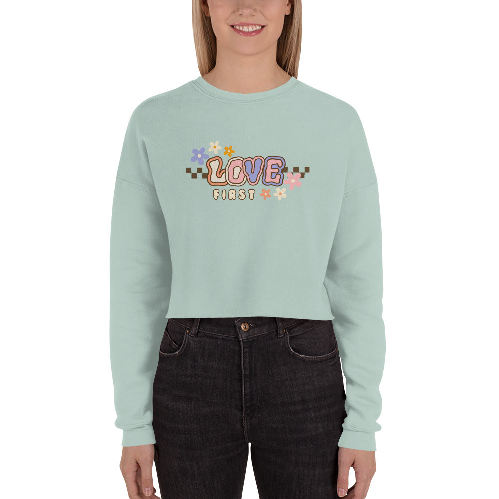 Crop Sweatshirt - LOVE FIRST